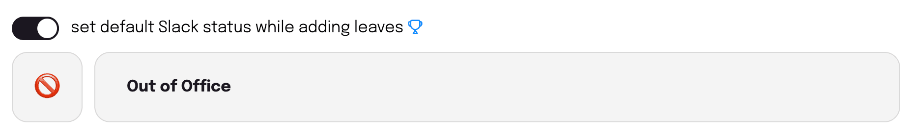 Sup | Default Slack leave status