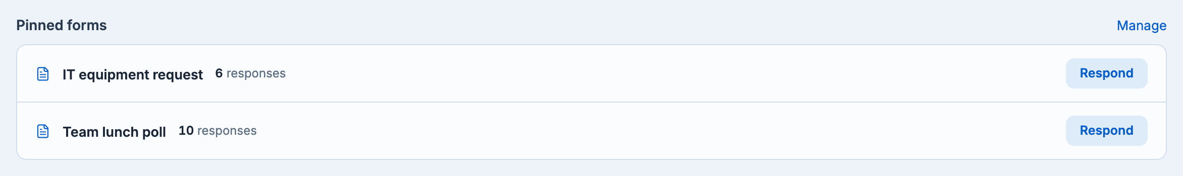 The Pinned forms list on the dashboard home page, with Respond buttons